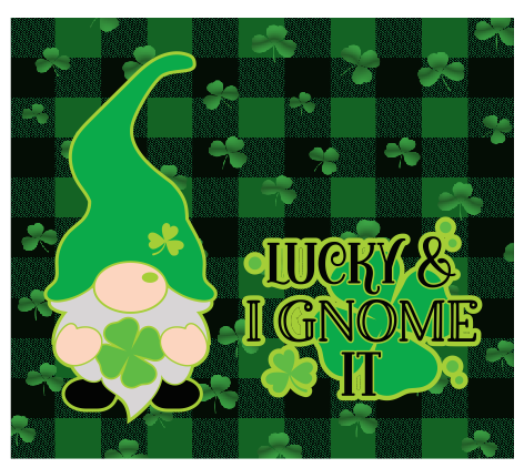 Lucky and I Gnome It Full Color Skinny Tumbler Wrap